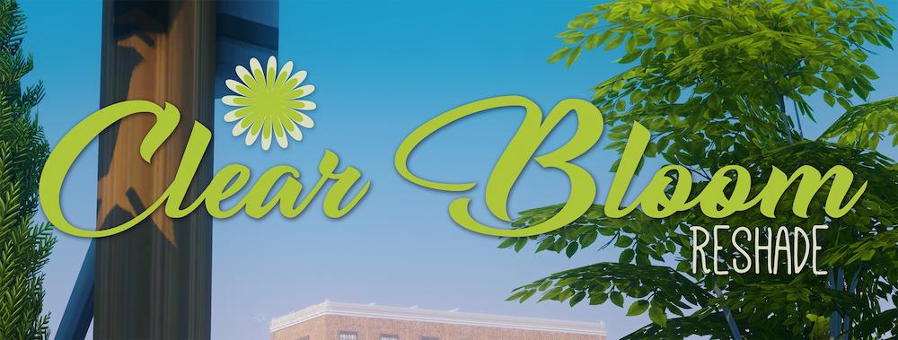 Clear Bloom Sims 4 Reshade Preset