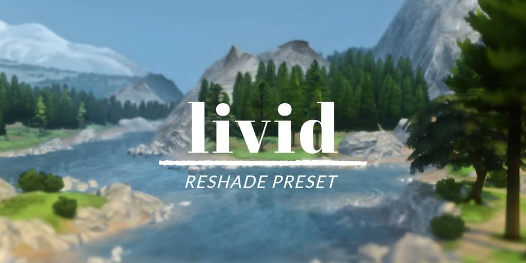 Livid Sims 4 Reshade Preset