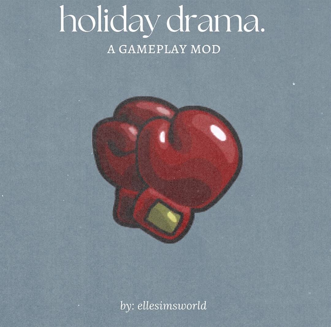 Holiday Drama Mod