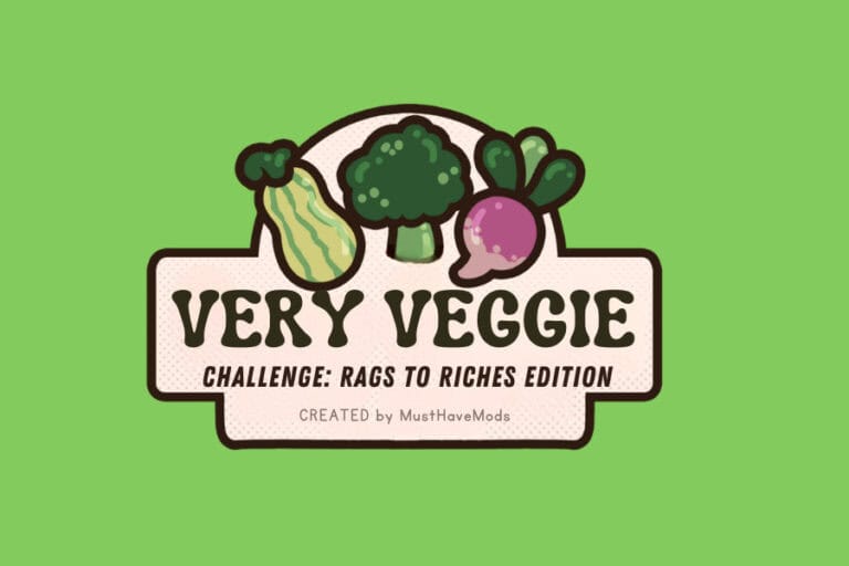 The Sims 4 Very Veggie Challenge Guide: Rags to Riches Edition